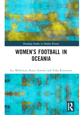 预订 Women’s Football in Oceania 大洋洲女足: 9781032291130