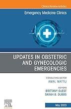 [预订]Updates in Obstetric and Gynecologic Emergencies, An Issue of Emergency Medicine Clinics of North Am 9780323939515