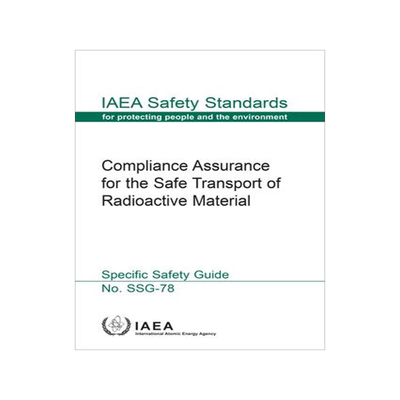 [预订]Compliance Assurance for the Safe Transport of Radioactive Material 9789201419224