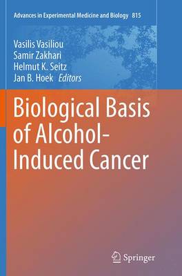 【预订】Biological Basis of Alcohol-Induced Cancer