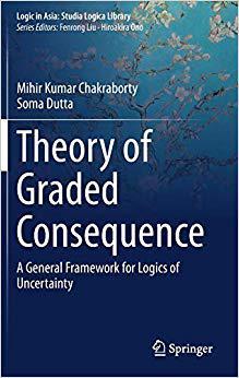 【预售】Theory of Graded Consequence: A General Framework for Logics of Uncertainty
