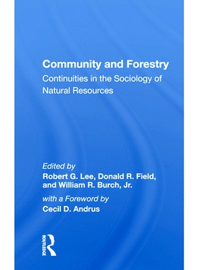 预订 Community And Forestry: Continuities In The Sociology Of Natural Resources 社区与林业：自然资源社会学中的连续性: 97