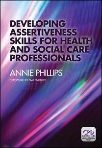 【预订】Developing Assertiveness Skills for Health and Social Care Professionals