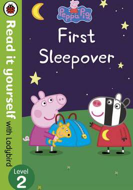 【预订】Peppa Pig: First Sleepover - Read It Yourself with Ladybird Level 2