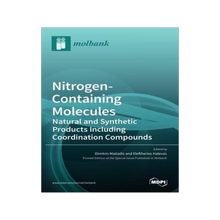 [预订]Nitrogen-Containing Molecules: Natural and Synthetic Products Including Coordination Compounds 9783036522579