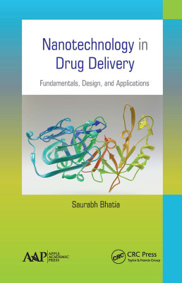 【预订】Nanotechnology in Drug Delivery: Fundamentals, Design, and Applicati 9781774636152