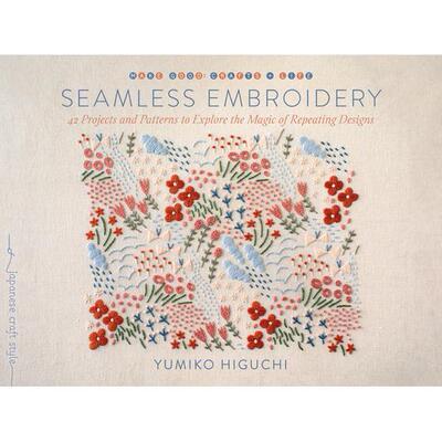 预订 Seamless Embroidery: 42 Projects and Patterns to Explore the Magic of Repeating Designs无缝刺绣：42 个项目和图案探