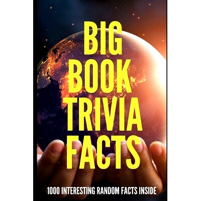 预订 Big Book Trivia Facts: 1000 Interesting Random Facts Inside: 9781700535412