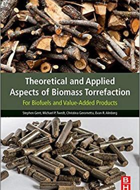 【预售】Theoretical and Applied Aspects of Biomass Torrefaction