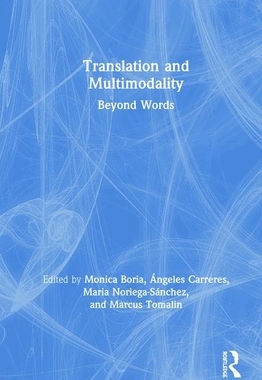 【预订】Translation and Multimodality