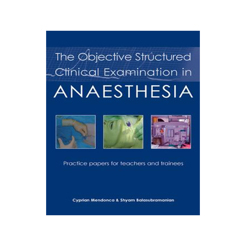 [预订]The Objective Structured Clinical Examination in Anaesthesia 9781903378564