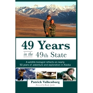 years reflects biologist exploration adventure and Alaska State Years the 预订 nearly wildlife 49th