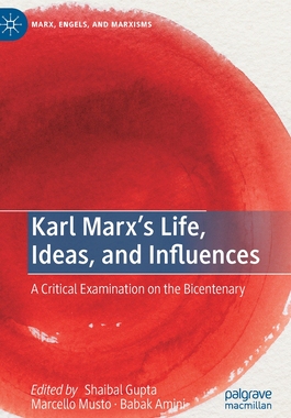 【预订】Karl Marx’s Life, Ideas, and Influences