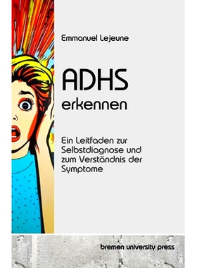 预订 ADHS erkennen: Ein Leitfaden zur Selbstdiagnose und zum Verständnis der Symptome: 9783689046262