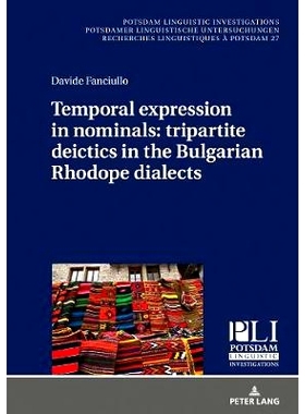 预订 Temporal expression in nominals: tripartite deictics in the Bulgarian Rhodope dialects 名词的时间表达：保加利亚罗多