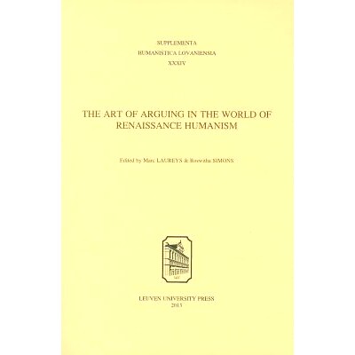 预订 The Art of Arguing in the World of Renaissance Humanism 文艺复兴时期人文主义世界中的争吵的艺术: 9789058679635