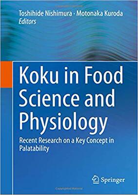 【预售】Koku in Food Science and Physiology: Recent Research on a Key Concept in Palatability