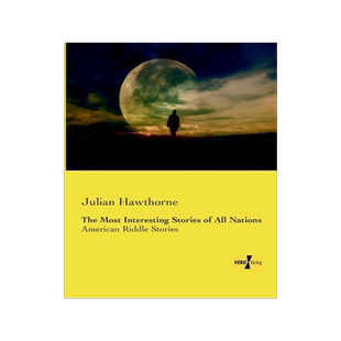 [预订]The Most Interesting Stories of All Nations: American Riddle Stories 9783957388483