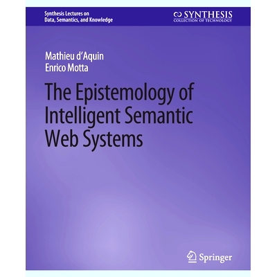 预订 The Epistemology of Intelligent Semantic Web Systems: 9783031794704