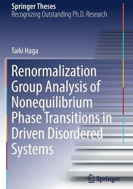 【预订】Renormalization Group Analysis of Nonequilibrium Phase Transitions in Driven Disordered Systems