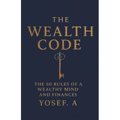 预订 The Wealth Code: The 60 Rules of a Wealthy Mind and Finances 9798246848296
