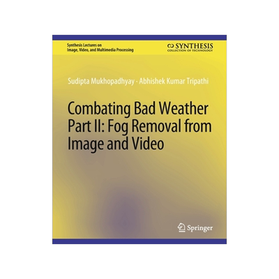预订 Combating Bad Weather Part II: Fog Removal from Image and Video