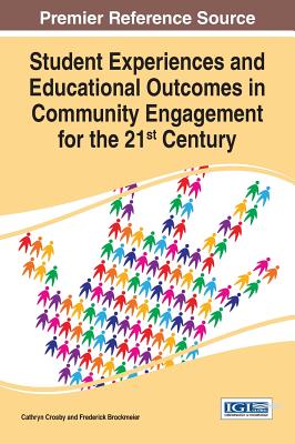 【预订】Student Experiences and Educational Outcomes in Community Engagement for the 21st Century