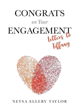 预订 Congrats on Your Engagement: Letters to Tiffany: 9780692122471