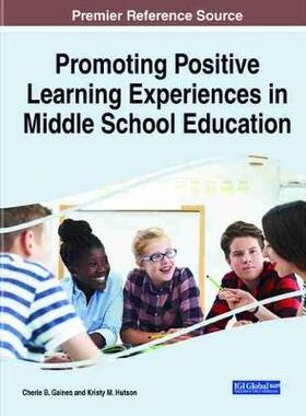 【预订】Promoting Positive Learning Experiences in Middle School Education