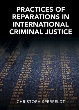 【预订】Practices of Reparations in International Criminal Justice 9781009166454