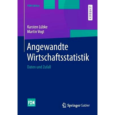 预订 Angewandte Wirtschaftsstatistik: Daten und Zufall: 9783658028039