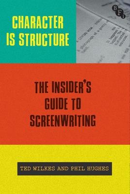 [预订]Character Is Structure: The Insider’s Guide to Screenwriting 9781839024818