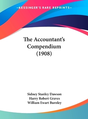 预订 The Accountant’s Compendium (1908): 9781120721778