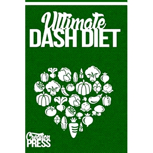 预订 DASH Diet: Ultimate Dash Diet Box Set Crockpot, Slow Cooker, Vegetarian, Dump Di: 9781523976126