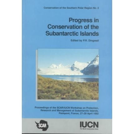 Proceedings of the SCAR/IUCN Workshop