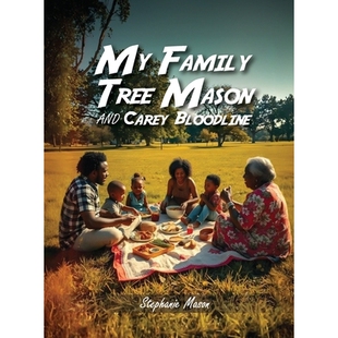 预订 My Family Tree: The Mason and Carey Bloodline: 9798349338755