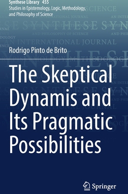 【预订】The Skeptical Dynamis and Its Pragmatic Possibilities 9783030924065