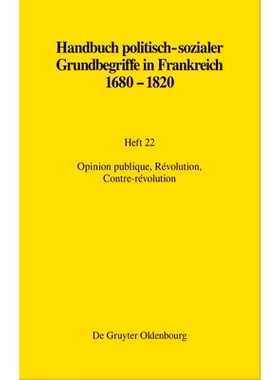 预订 Opinion publique, Révolution, Contre-révolution 舆论、*、反*（德语）: 9783110724950