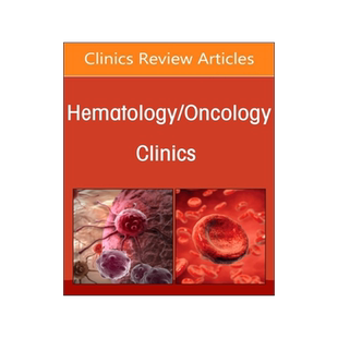 预订 New Developments in Myeloma, an Issue of Hematology/Oncology Clinics of North America