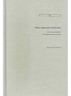 预订 Niklas Luhmann’s Modernity: The Paradoxes of Differentiation: 9780804739917