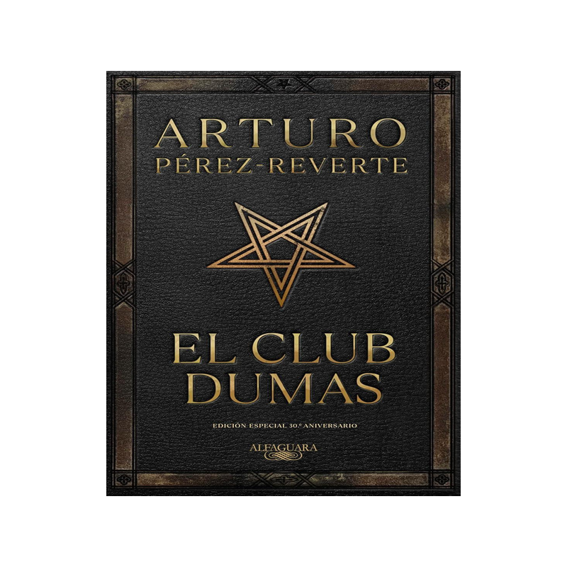 西班牙语原版 大仲马俱乐部 30周年纪念精装版 阿图罗·佩雷斯-雷维特 第九道门 El club Dumas Edición Especial 30 aniversario