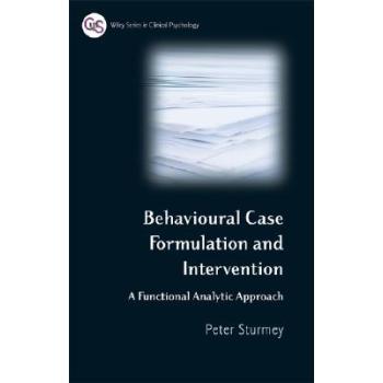 【预订】Behavioral Case Formulation and Intervention - a Functional Analytic Approach
