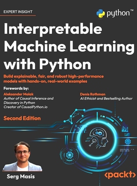 预订 Interpretable Machine Learning with Python 使用 Python 进行可解释的机器学习: 9781803235424
