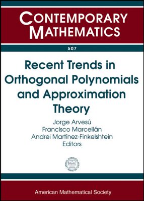 【预售】Recent Trends in Orthogonal Polynomials and Approximation Theory