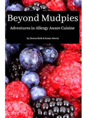 预订 Beyond Mudpies: Adventures in Allergy Aware Cuisine: 9798871981078