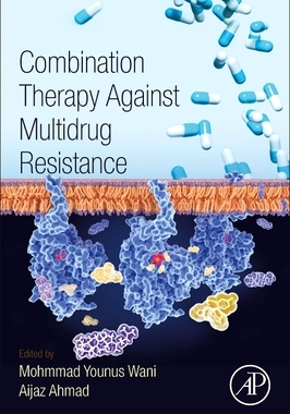 【预订】Combination Therapy Against Multidrug Resistance