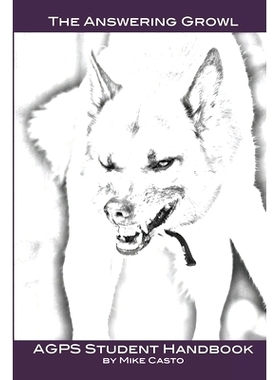 预订 The Answering Growl: AGPS Student Handbook: 9781329118232