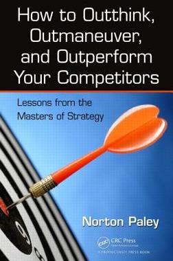 预订 How to Outthink, Outmaneuver, and Outperform Your Competitors