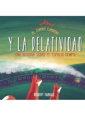 预订 El Zorro Curioso Y La Relatividad / The Curious Fox and Relativity: 9788448853419