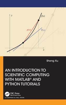 【预订】An Introduction to Scientific Computing with MATLAB® and Python Tut 9781032063157